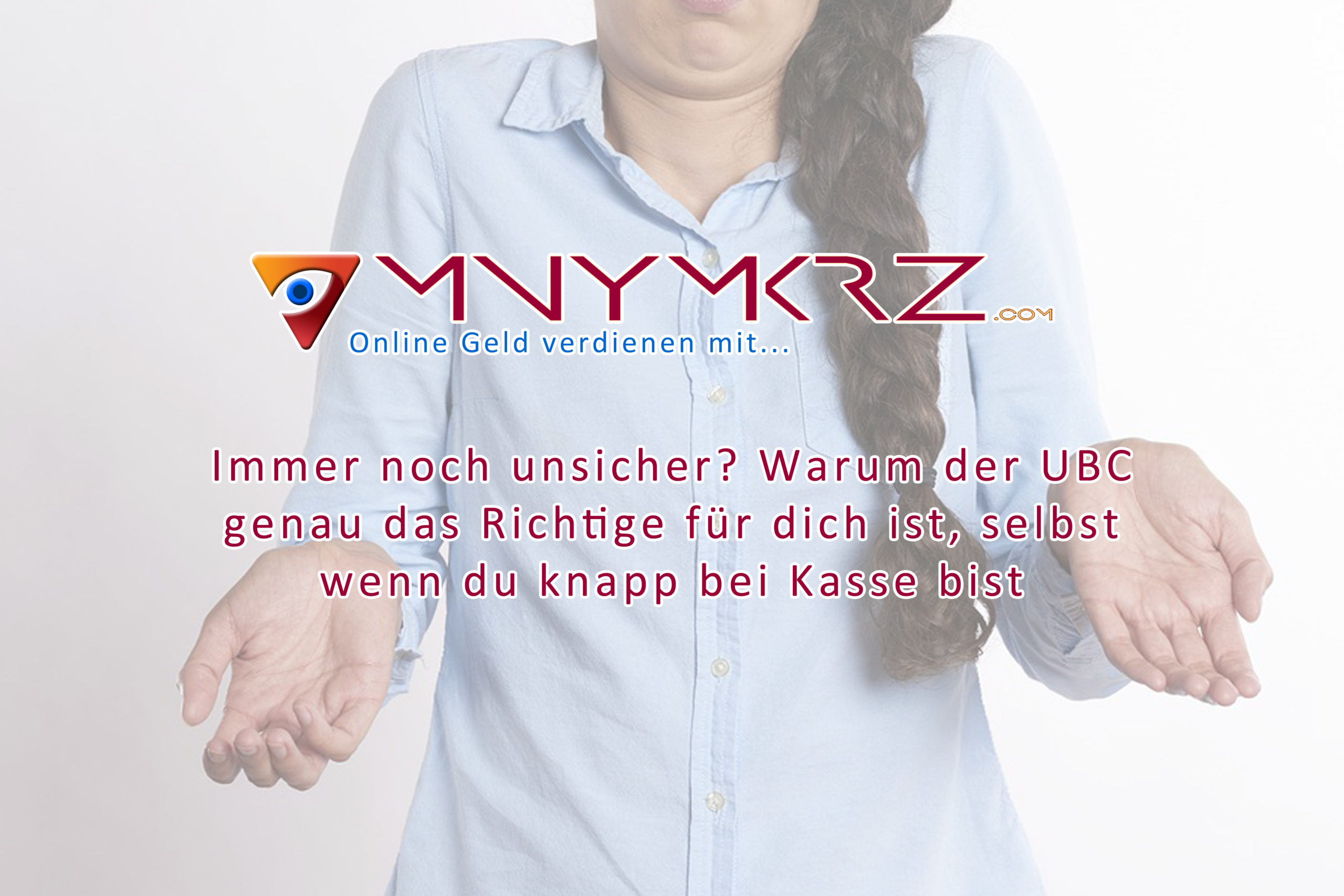 Immer noch unsicher? Warum der UBC genau das Richtige für dich ist, selbst wenn du knapp bei Kasse bist