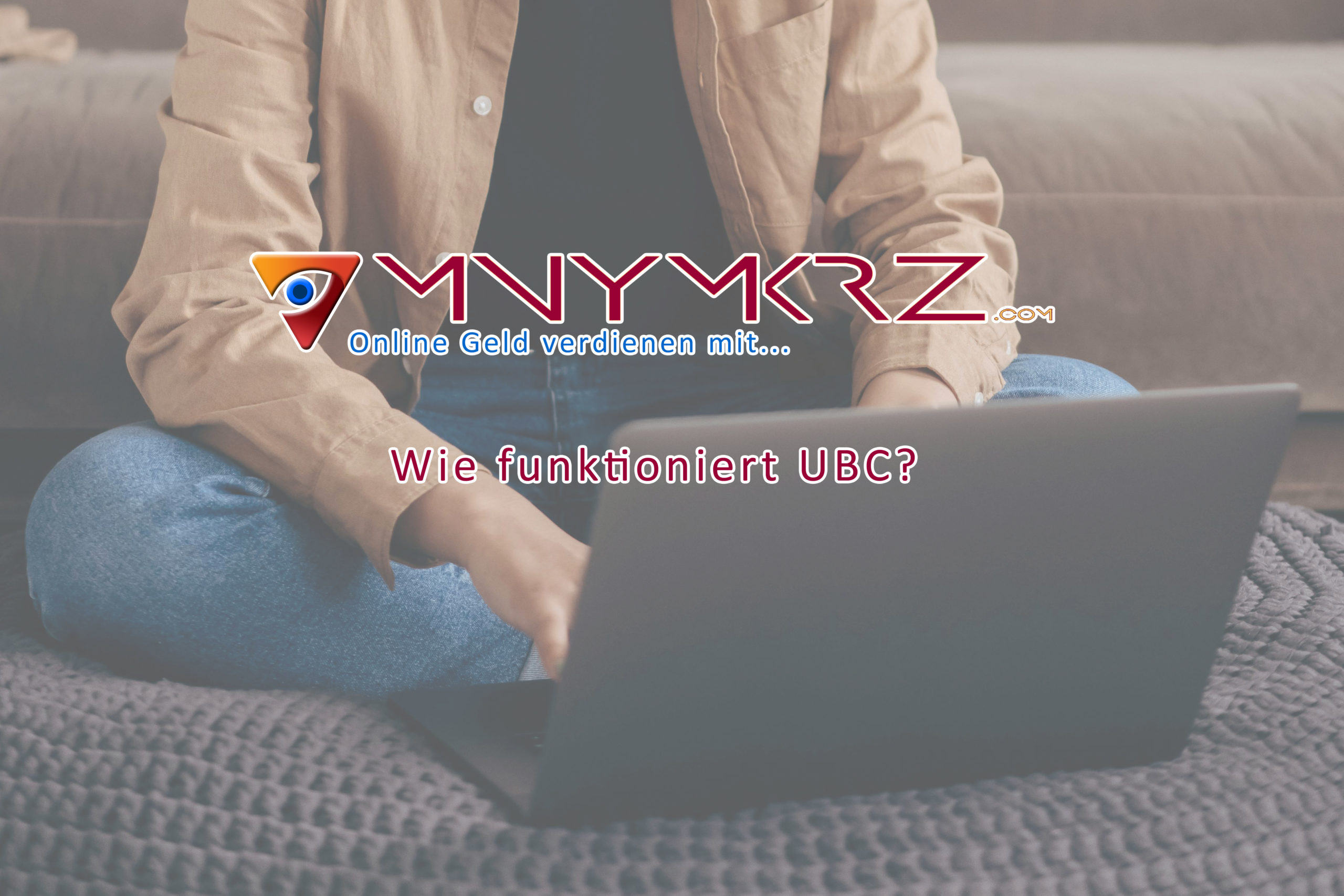 mnymkrz-projekte-online-geld-verdienen-mit-digitalem-marketing-wie-funktioniert-ubc-